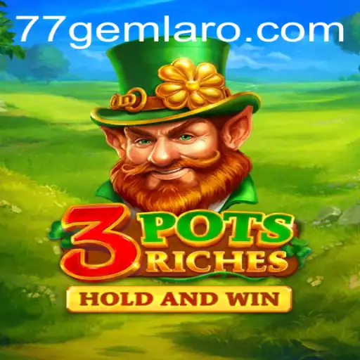 Exploring the Exciting World of 3potsRiches at the 77 Gem Casino