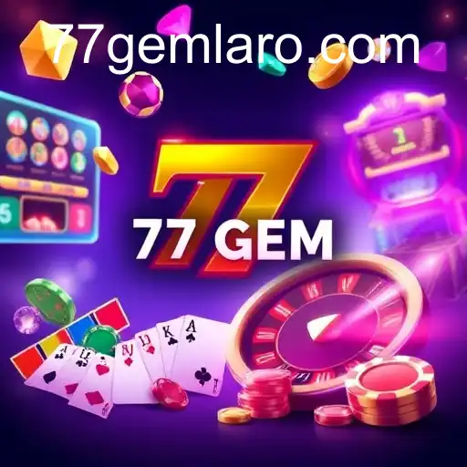 The Exciting World of 77 Gem Casino