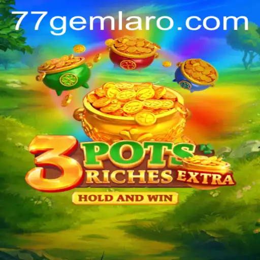 Unveiling 3potsExtra: A New Era in Gaming at 77 Gem Casino