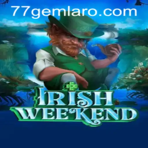 Discovering IrishWeekend: A Journey Through 77 Gem Casino