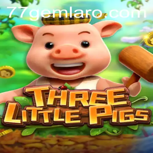 Explore the Thrills of THREELITTLEPIGS at 77 Gem Casino