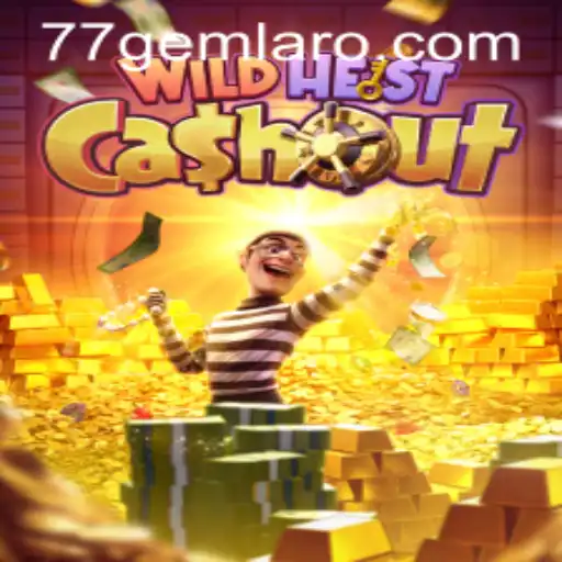 Explore the Thrills of WildHeistCashout at 77 Gem Casino